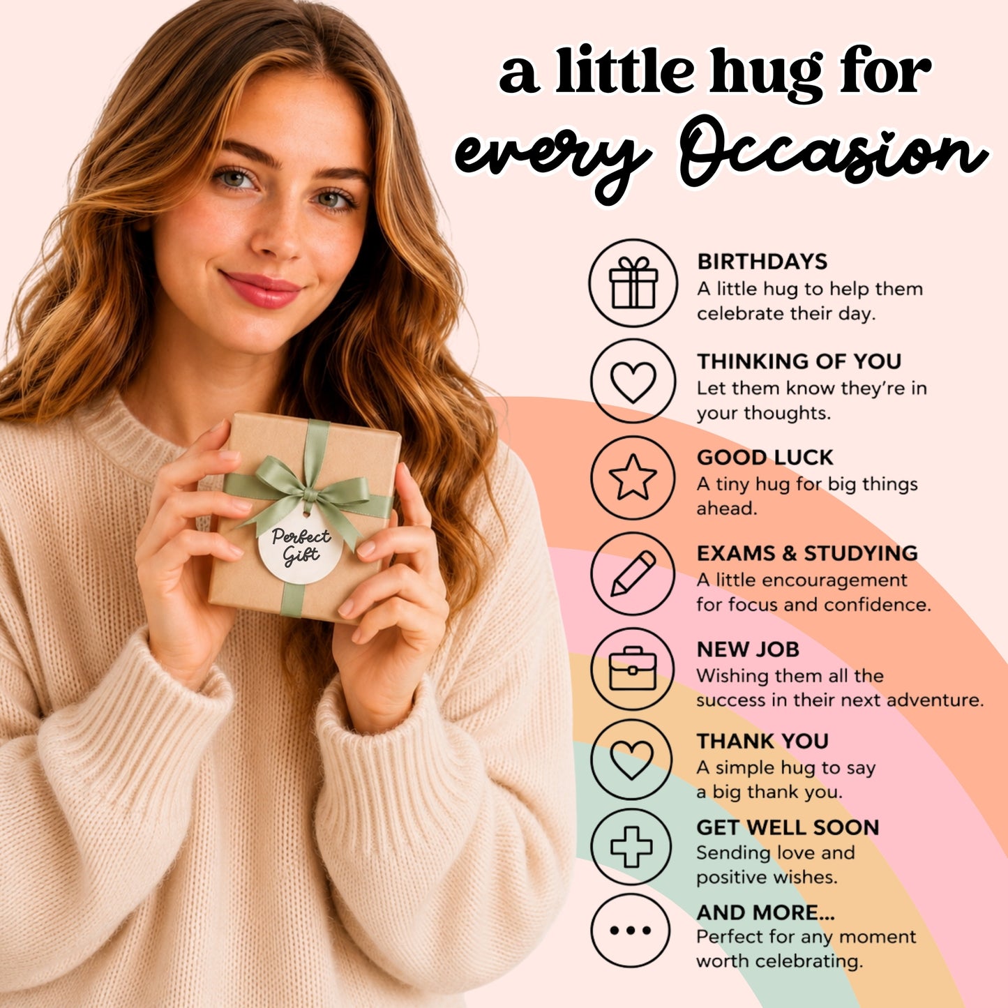 A smiling woman holding a gift box with a green ribbon, accompanied by a list of different occasions where a little hug can be given.