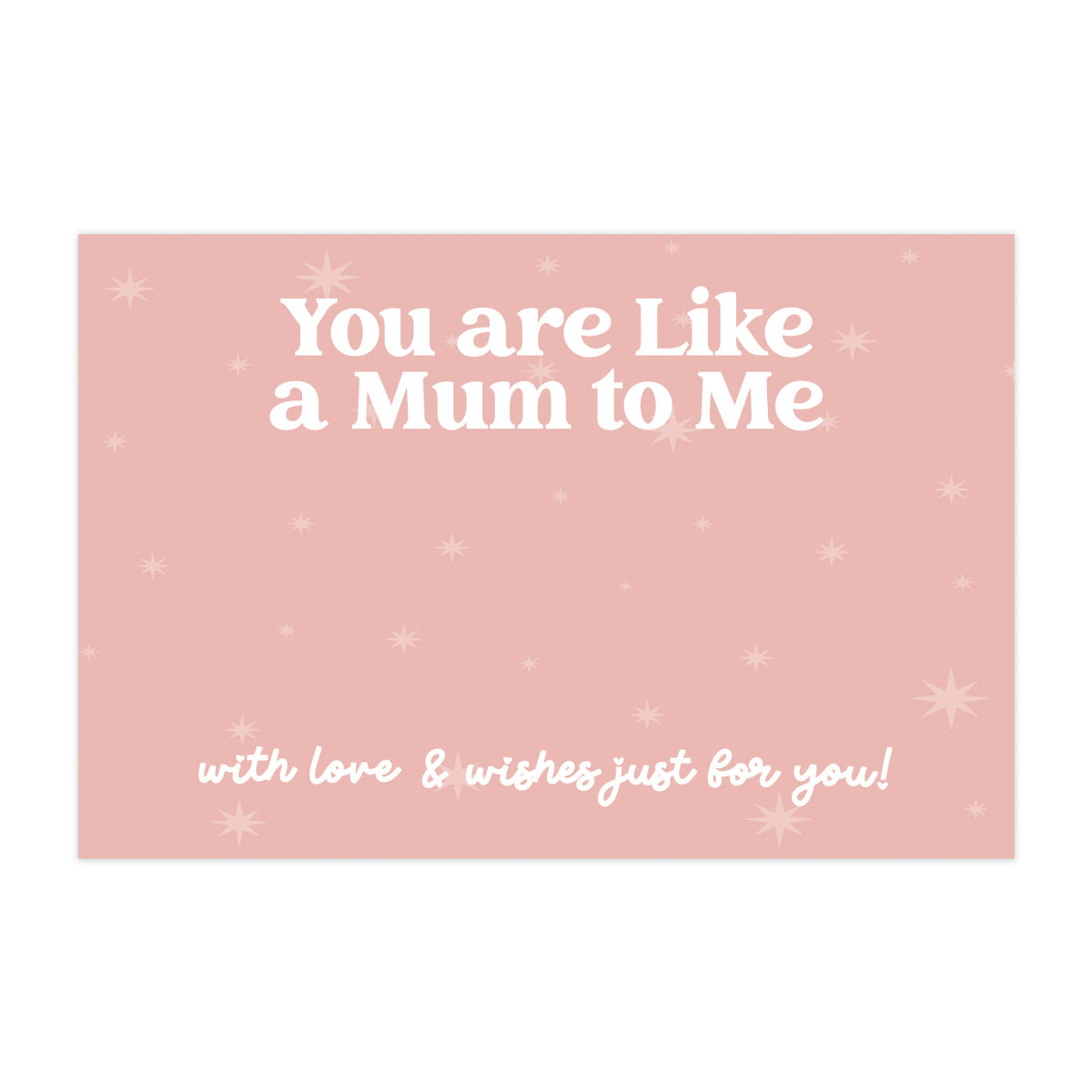You are Like a Mum to Me