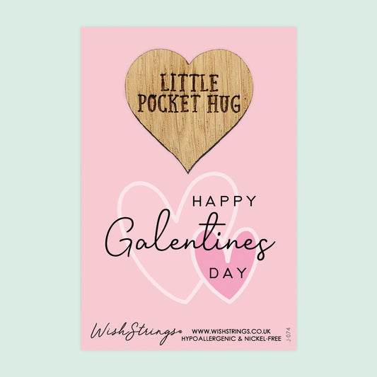 Galentines - Little Pocket Hug - Wooden Heart Keepsake Token