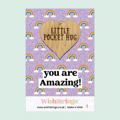 You are Amazing - Little Pocket Hug - Wooden Heart Keepsake Token