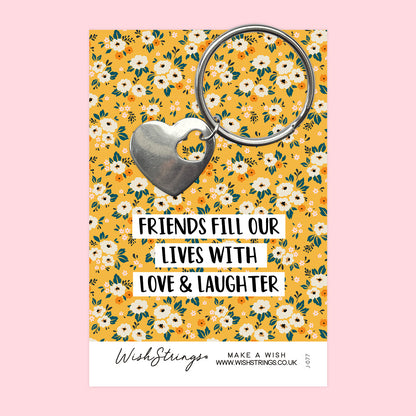 Friends, Love & Laughter - Heart Keyring