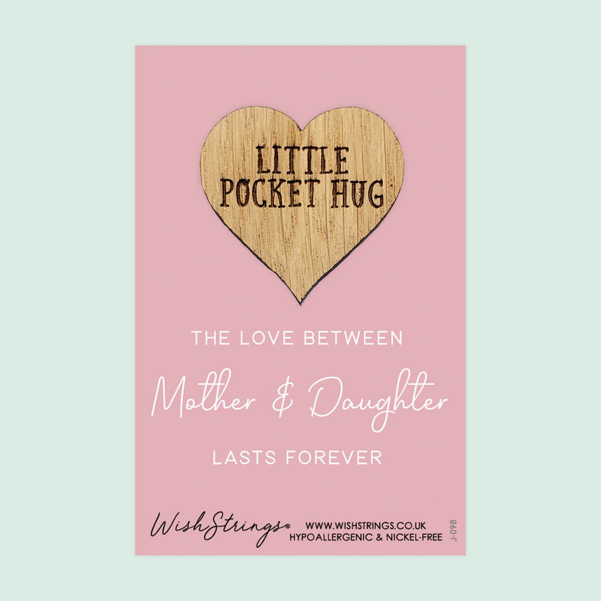 Love Between Mother & Daughter - Little Pocket Hug - Wooden Heart Keepsake Token