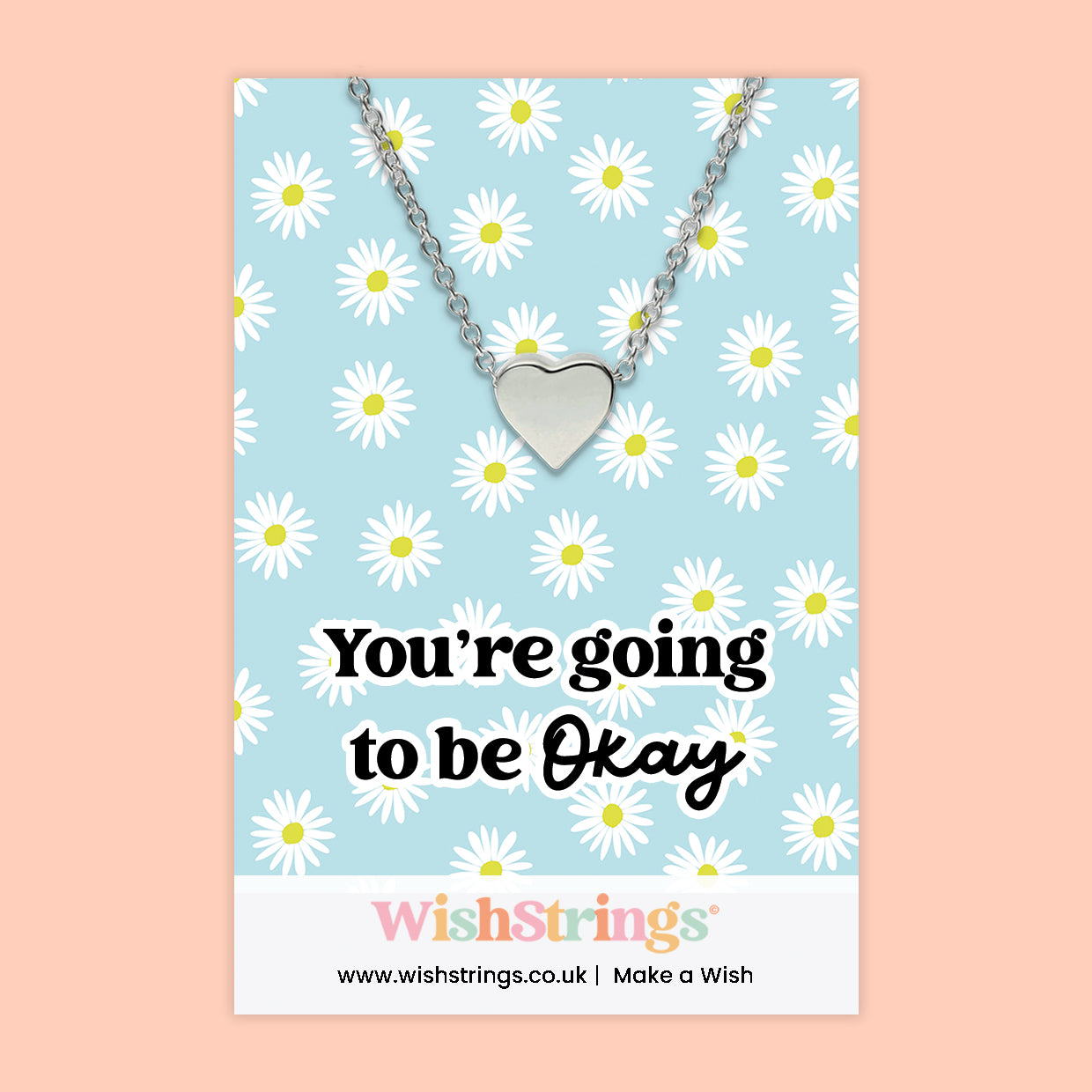 You Are Going to Be Okay - Heart Necklace