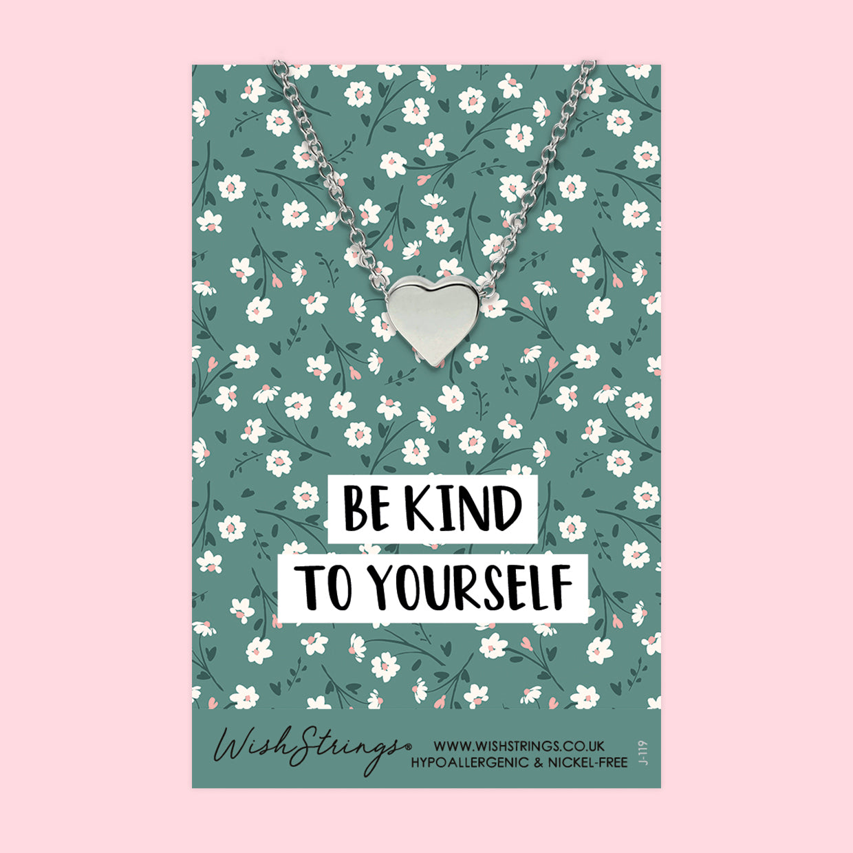 Be Kind to Yourself - Heart Necklace