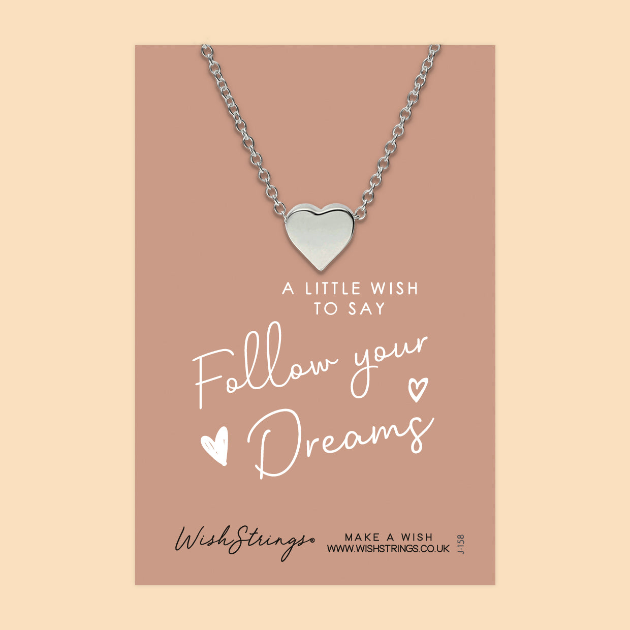 Follow Your Dreams - Heart Necklace