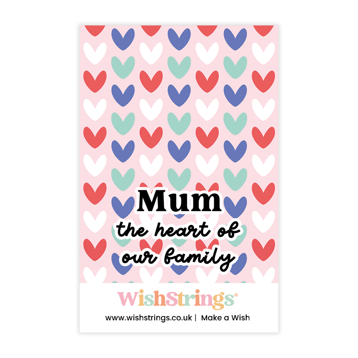 Mum the Heart of our Family