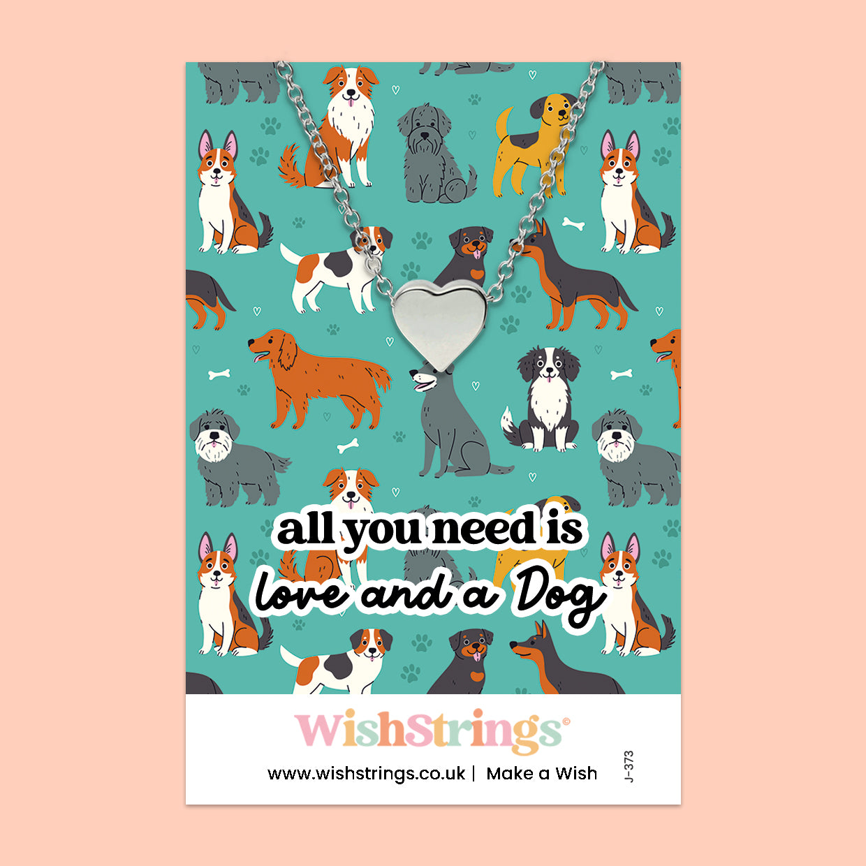 All You Need Is Love and a Dog - Heart Necklace