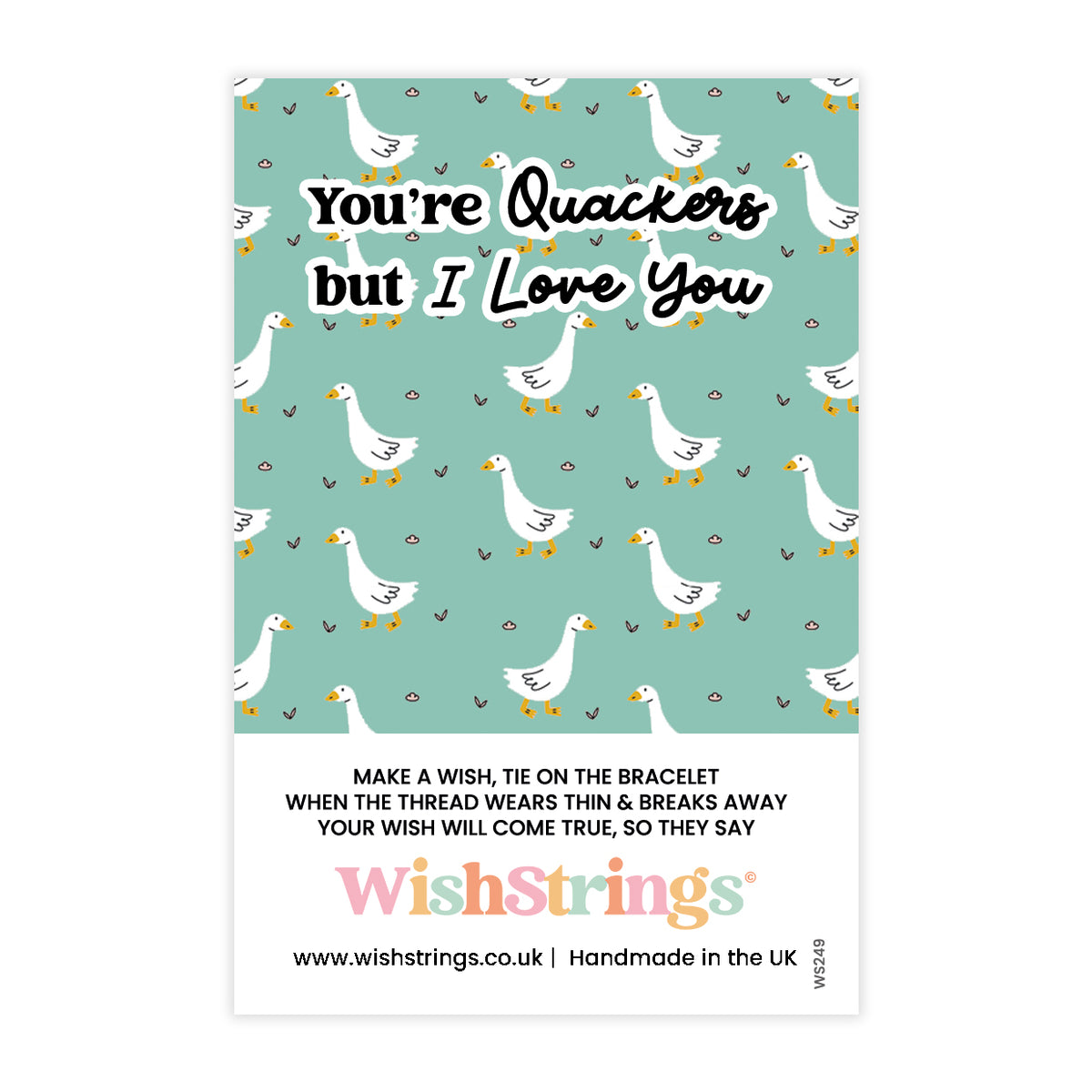 You're Quackers but I Love You