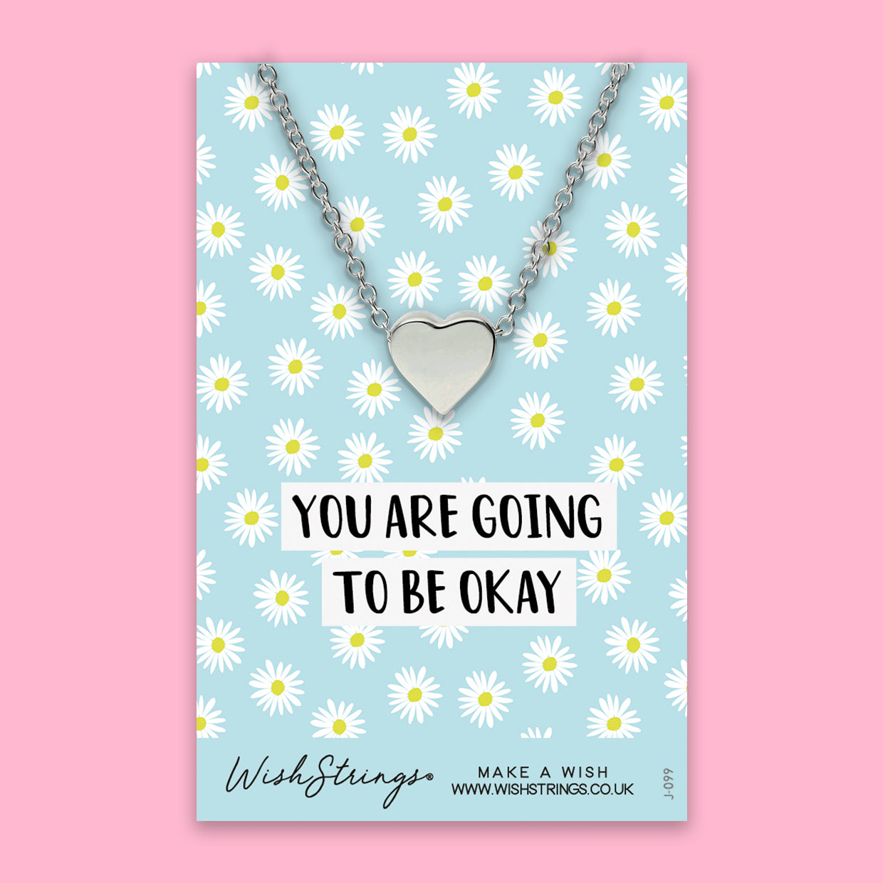 You are Going to be Okay - Heart Necklace