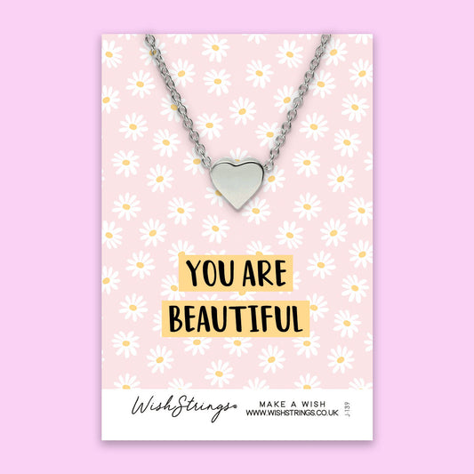 You are Beautiful - Heart Necklace