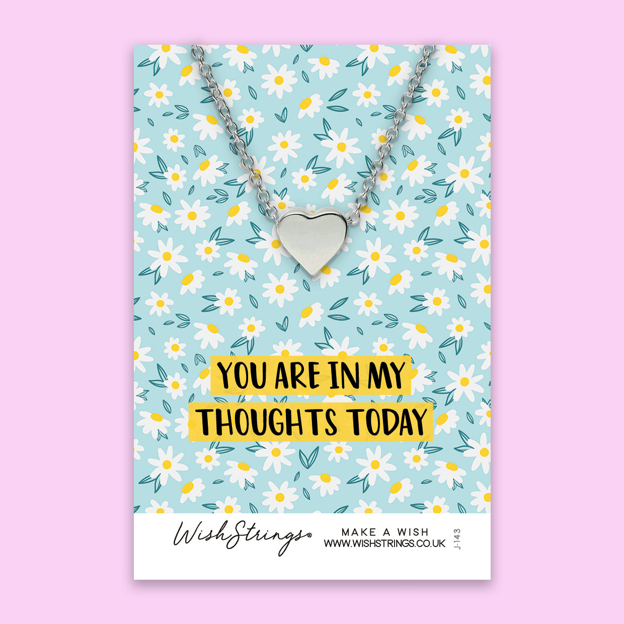 You are in My Thoughts - Heart Necklace