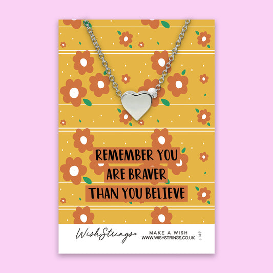 Braver than you Believe - Heart Necklace