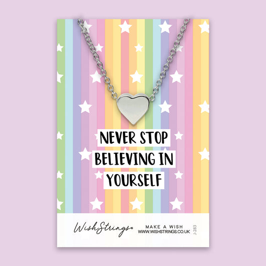 Believing in Yourself - Heart Necklace