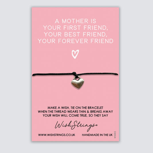 Mother is your best friend, mothers day quote, WishStrings wish bracelet