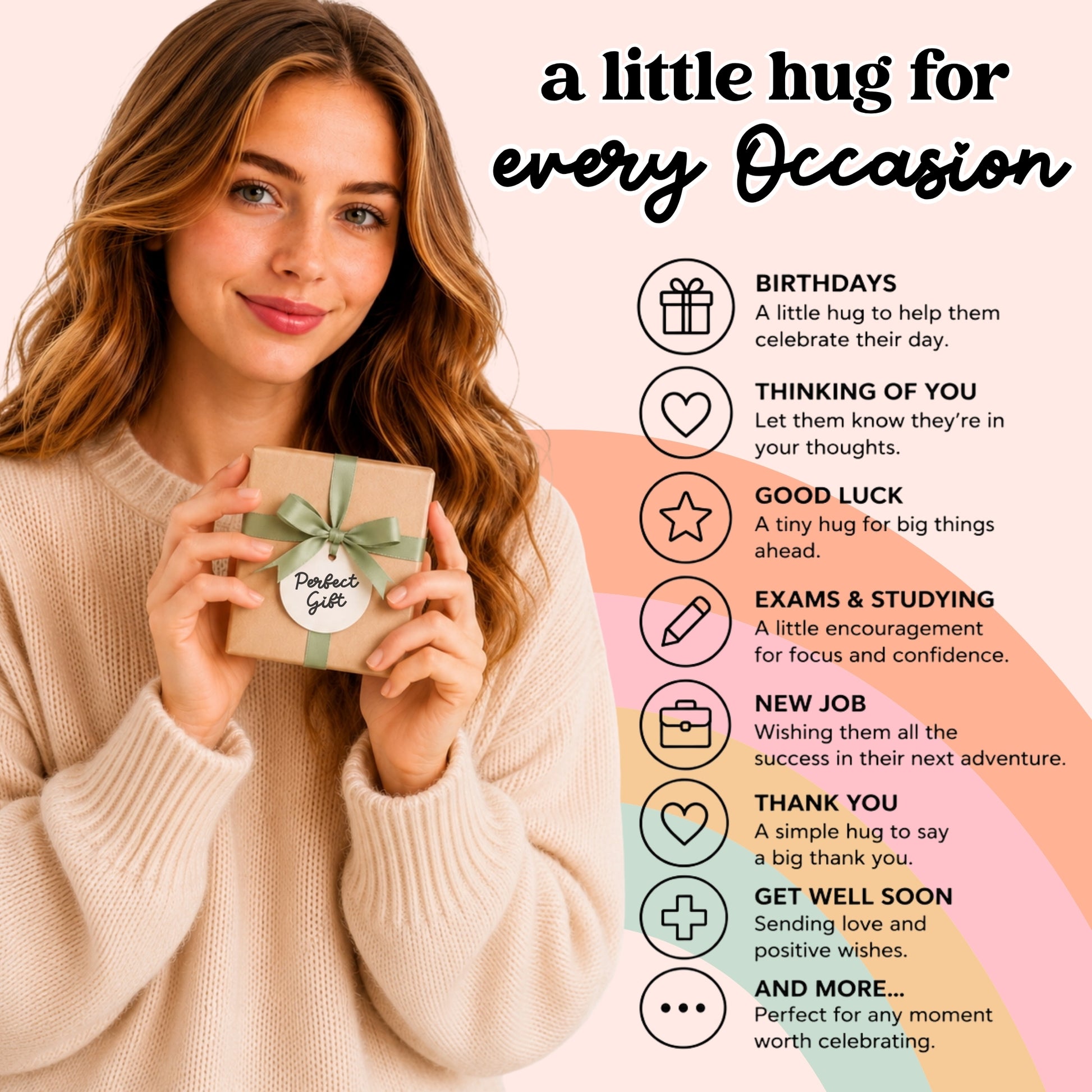 A smiling woman holding a gift box with a green ribbon, accompanied by a list of different occasions where a little hug can be given.