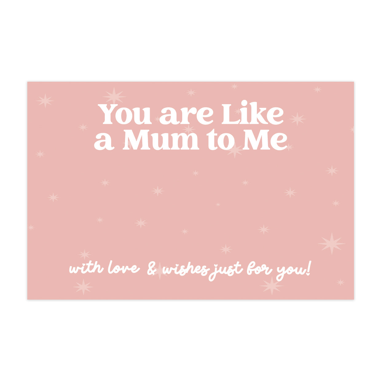 You are Like a Mum to Me