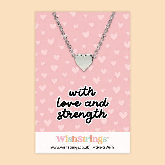 With Love and Strength - Heart Necklace