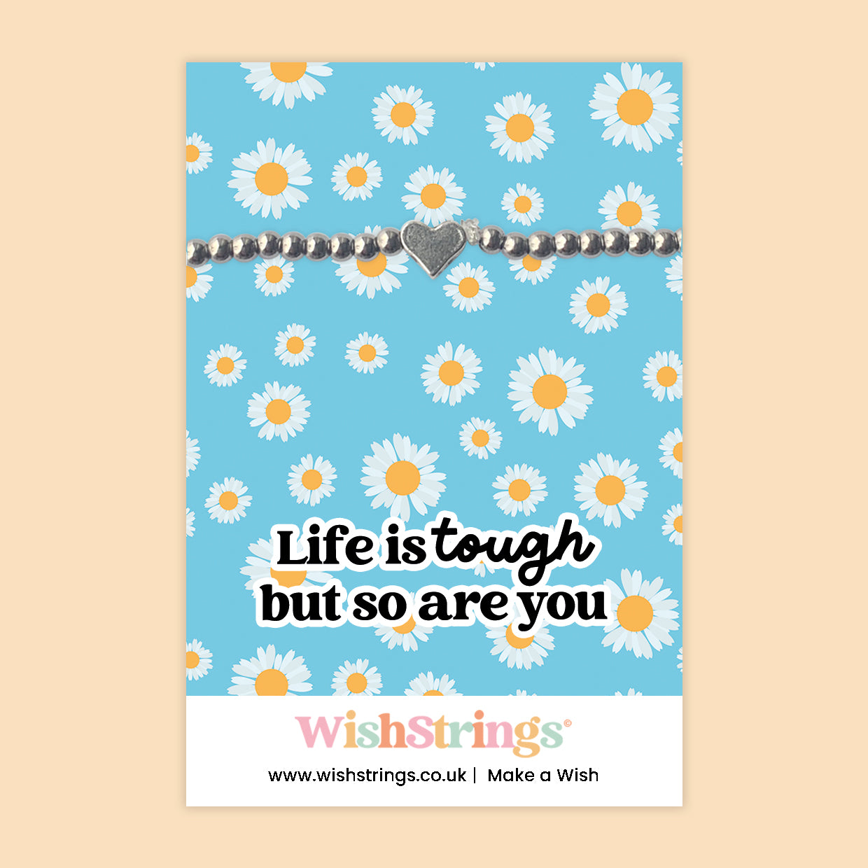 Life Is Tough But So Are You - Heart Stretch Bracelet