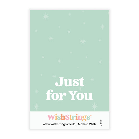 Just for You