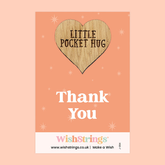 Thank You - Little Pocket Hug - Wooden Heart Keepsake Token