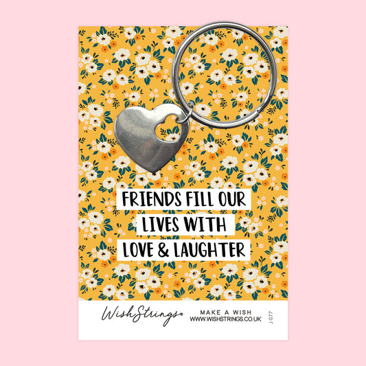 Friends, Love & Laughter - Heart Keyring