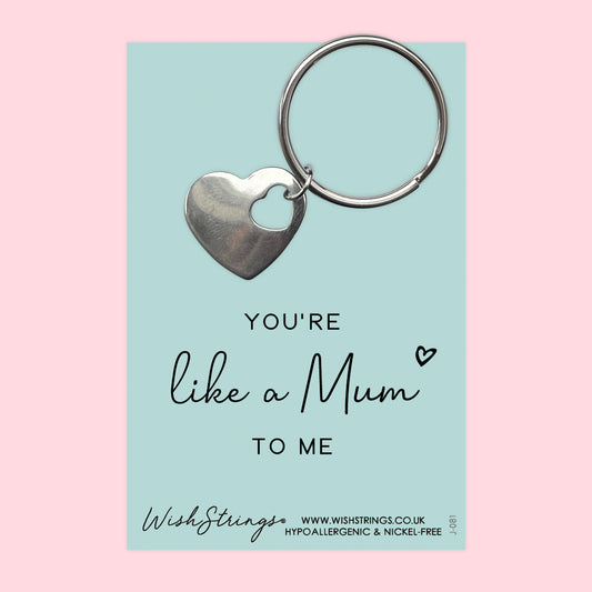 Like a Mum to Me - Heart Keyring