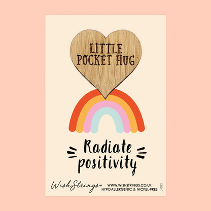 SALE - Radiate Positivity - Oak Pocket Hug Token | S099