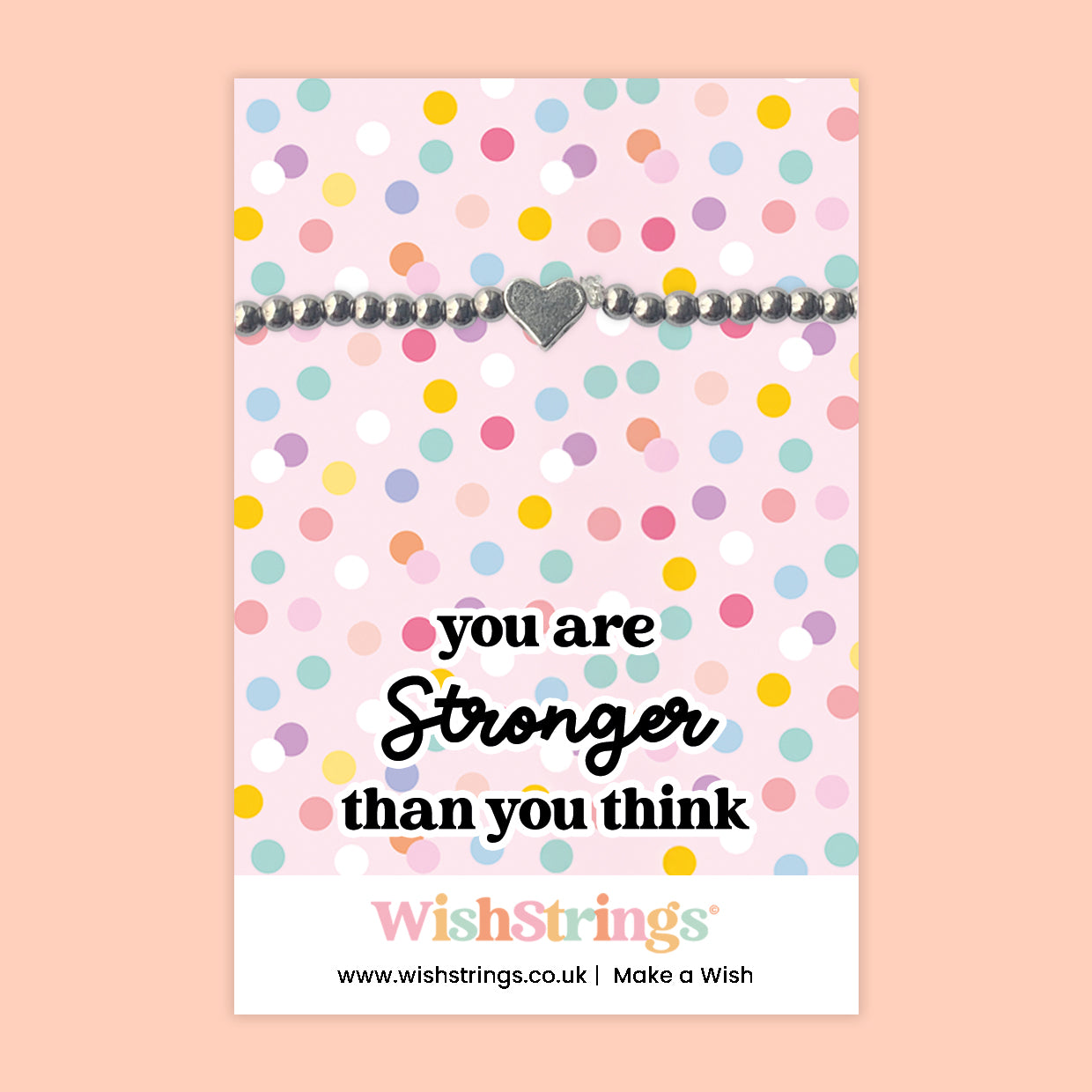 You Are Stronger Than You Think - Heart Stretch Bracelet