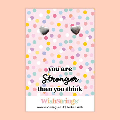 Heart Stud Earrings – You Are Stronger Than You Think | Inspirational Gift | Positive Keepsake Earrings