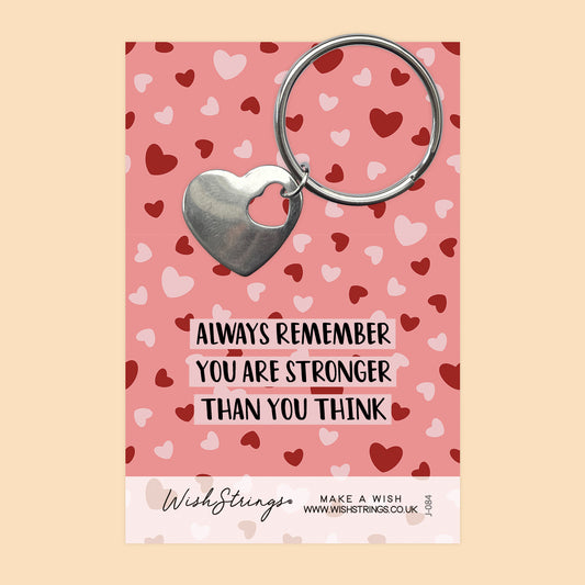 Stronger than you think - Heart Keyring