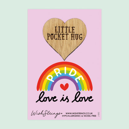 LOVE IS LOVE - Oak Pocket Hug Token | S020