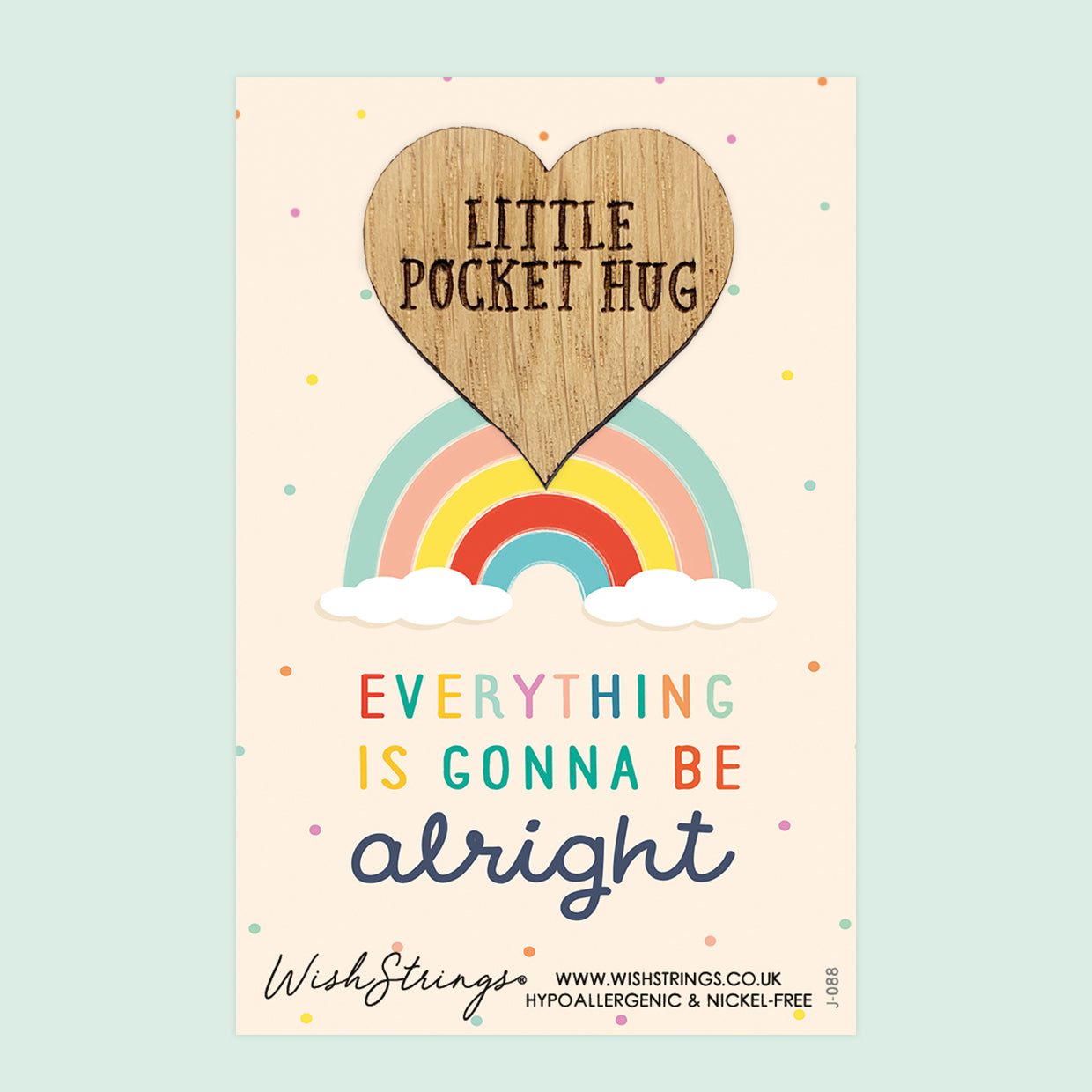 Everything is Gonna Be Alright - Little Pocket Hug - Wooden Heart Keepsake Token