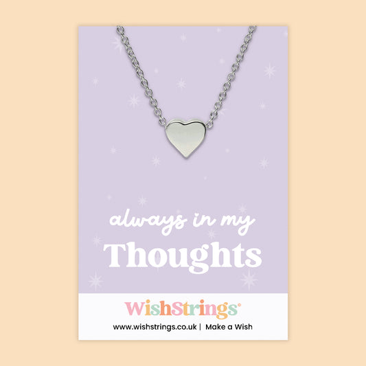 Always In My Thoughts - Heart Necklace