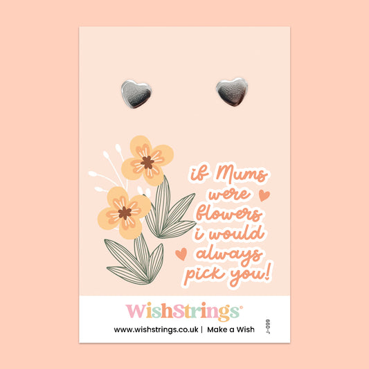 WishStrings® ‘If Mums Were Flowers, I’d Always Pick You’ Heart Stud Earrings on Gift Card | Mother’s Day or Birthday Gift | Hypoallergenic & Nickel-Free | Handmade in the UK