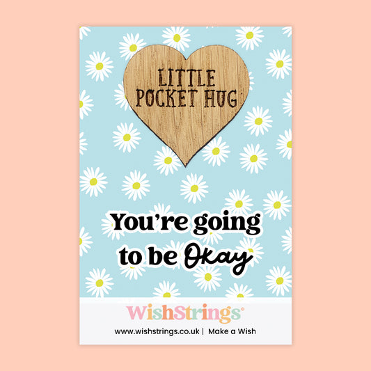 Pocket Hug - You Are Going to Be Okay | Comfort & Encouragement Gift | Keepsake Token for Sending a Hug, Support & Thinking of You
