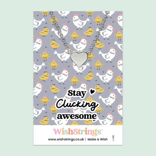 Stay Clucking Awesome - Heart Necklace