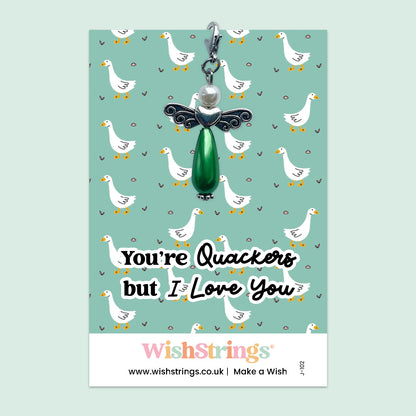 You’re Quackers but I Love You - Wish Angel Clip
