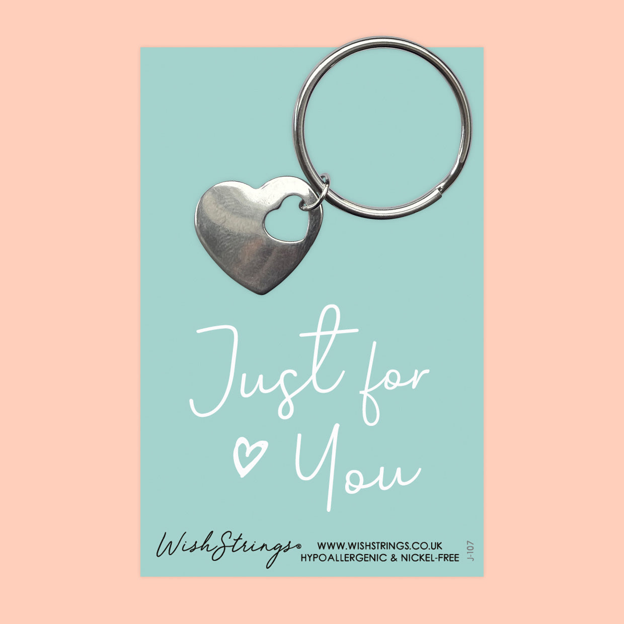 Just For You - Heart Keyring