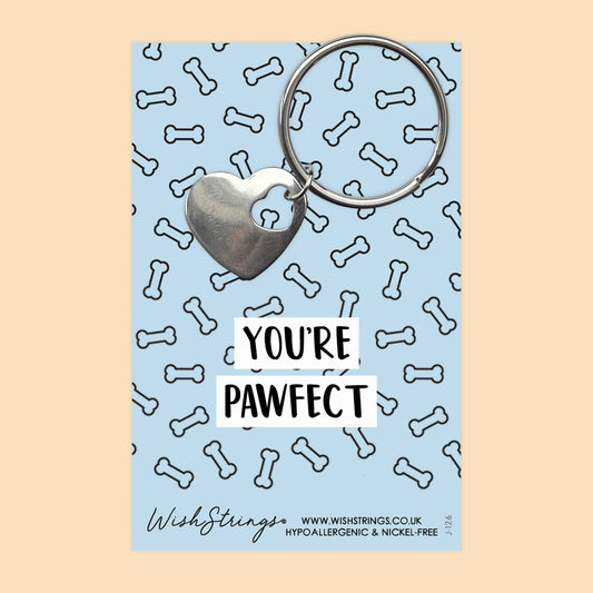 You're Pawfect - Heart Keyring