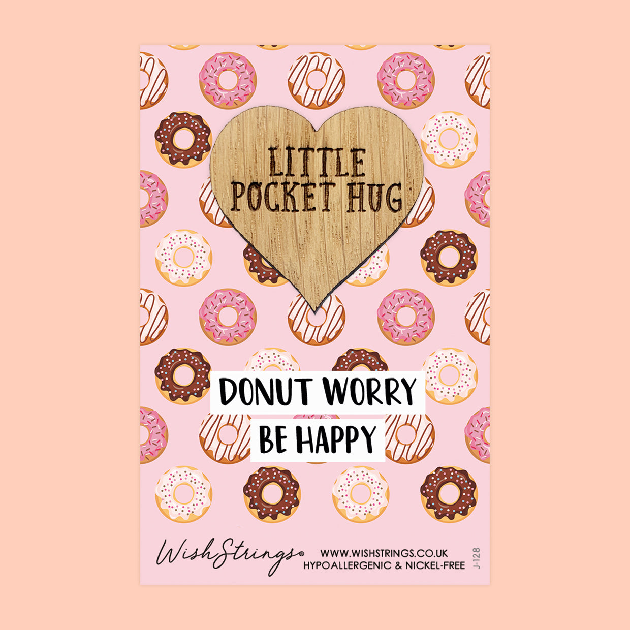 Donut Worry - Little Pocket Hug - Wooden Heart Keepsake Token