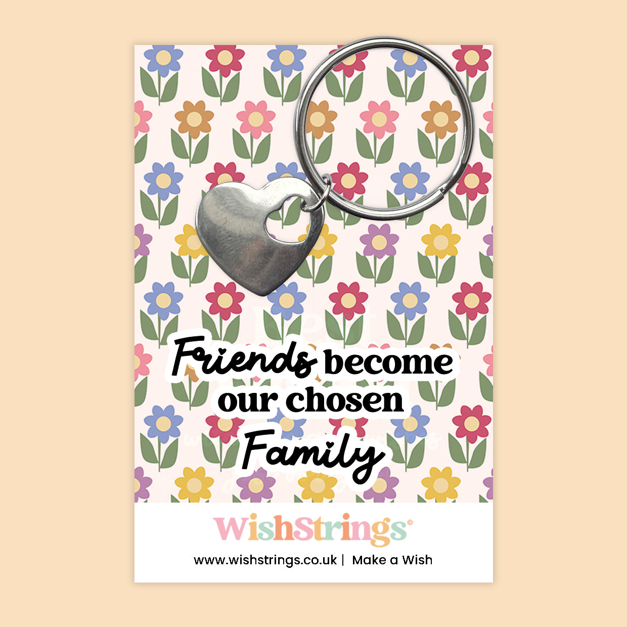 Friends Become Chosen Family - Heart Keyring