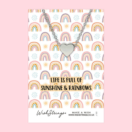 Life is Full of Sunshine and Rainbows - Heart Necklace
