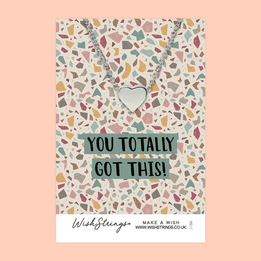 You got This - Heart Necklace