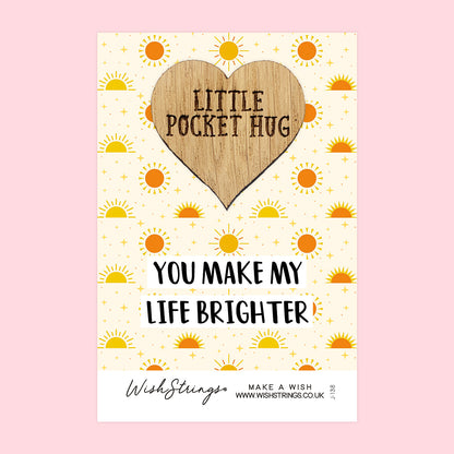 Life Brighter - Little Pocket Hug - Wooden Heart Keepsake Token