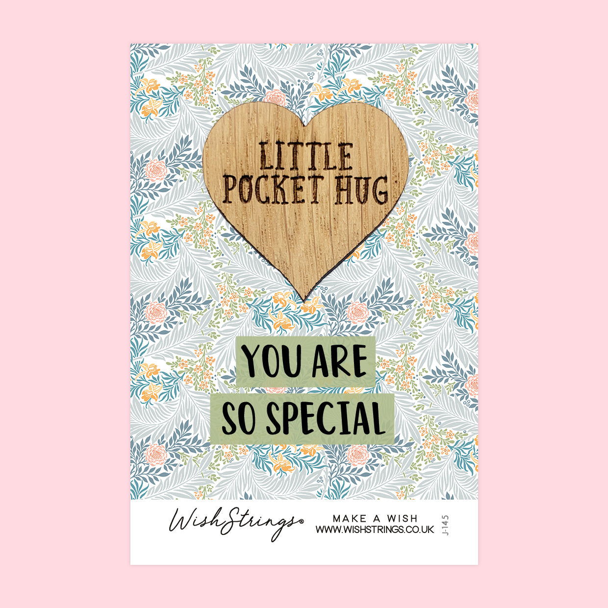 SALE - YOU ARE SO SPECIAL - Oak Pocket Hug Token | S132