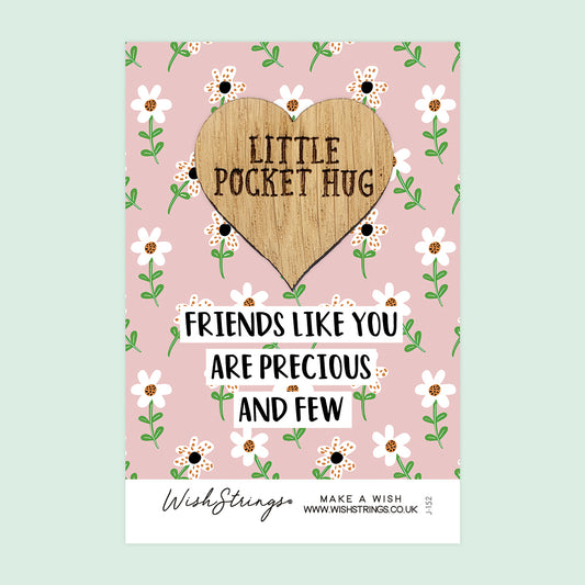 Friends Precious  - Little Pocket Hug - Wooden Heart Keepsake Token