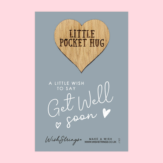 Get Well Soon - Little Pocket Hug - Wooden Heart Keepsake Token