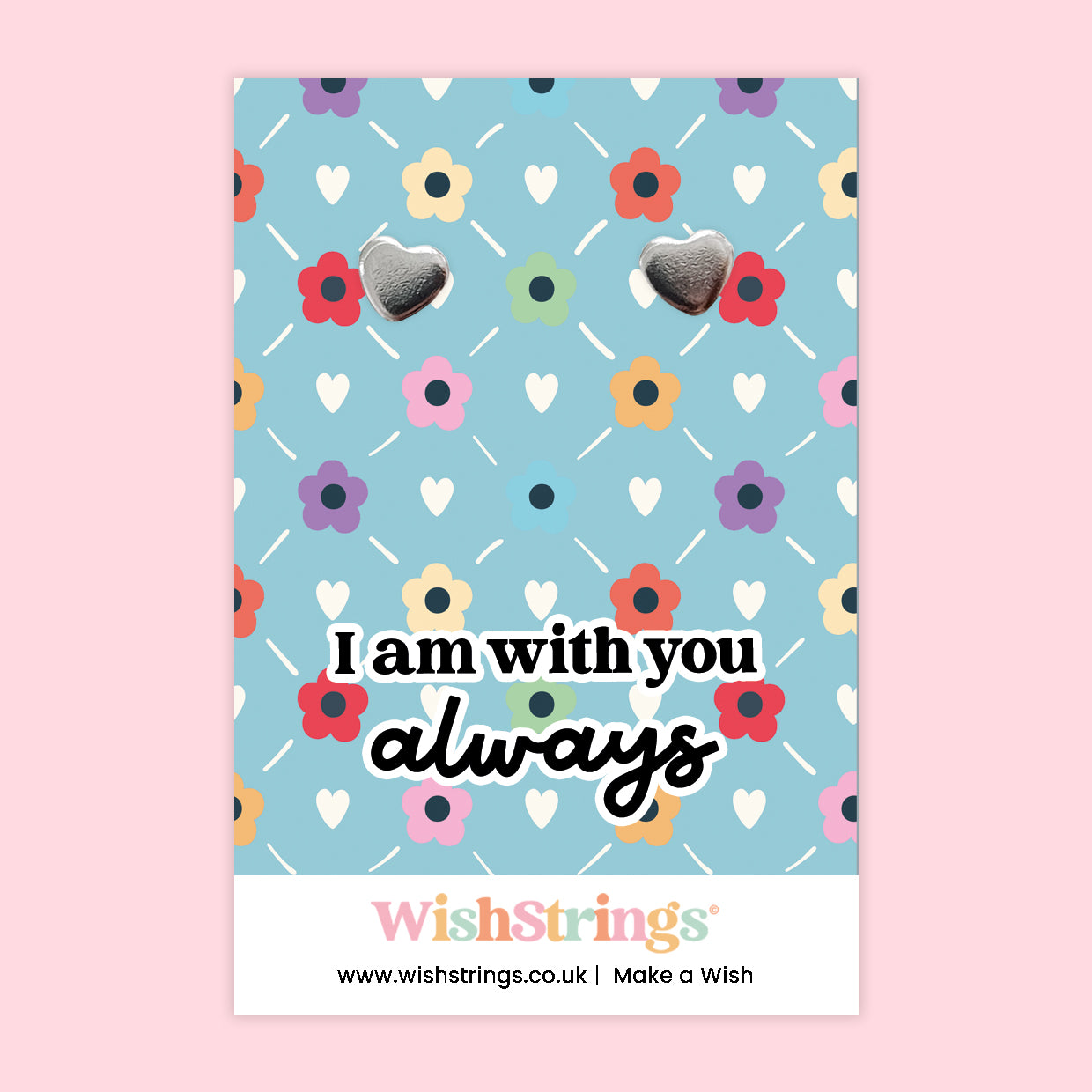 WishStrings “I Am With You Always” Heart Stud Earrings on Gift Card | Comforting Sentiment Gift | Hypoallergenic & Nickel-Free | Handmade in the UK