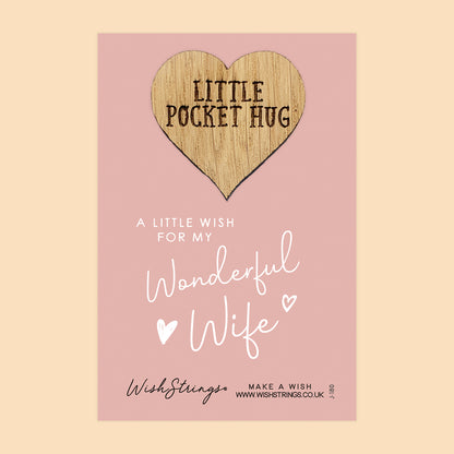 Wonderful Wife - Little Pocket Hug - Wooden Heart Keepsake Token