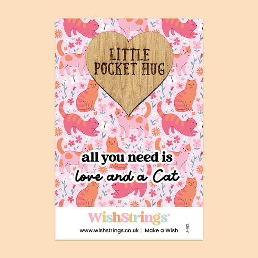 Pocket Hug – All You Need is Love and a Cat | Thoughtful Gift for Cat Lovers | Keepsake Token of Comfort, Positivity & Feline Joy